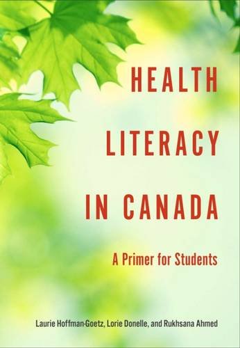 Beispielbild fr Health Literacy in Canada: A Primer for Students zum Verkauf von Blue Vase Books