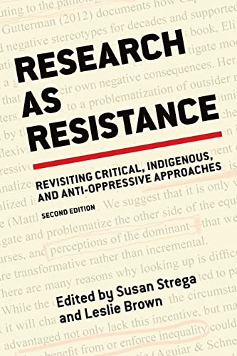 Imagen de archivo de Research as Resistance: Revisiting Critical, Indigenous & Anti-Oppressive Approaches: Revisiting Critical, Indigenous, and Anti-Oppressive Approaches a la venta por WorldofBooks