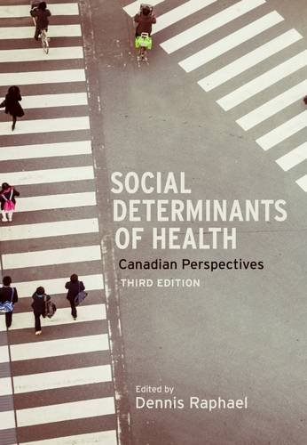 Beispielbild fr Social Determinants of Health : Canadian Perspectives zum Verkauf von Better World Books