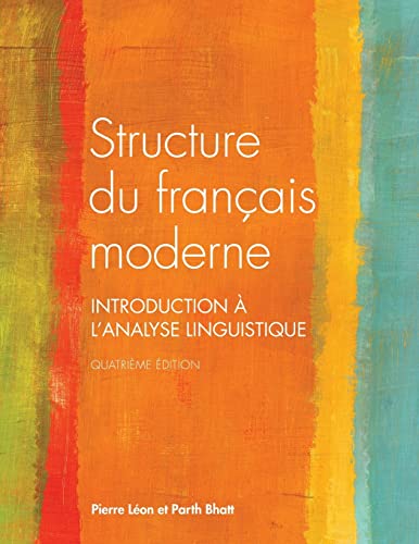 Imagen de archivo de Structure Du Francais Moderne: Trosieme Edition Revue : Introduction a l'analyse linguistique (French Edition) a la venta por GoldenWavesOfBooks