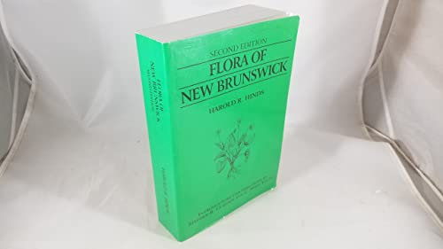 9781551310152: Flora of New Brunswick: a Manual for the Identification of the Vascular Plants of New Brunswick,