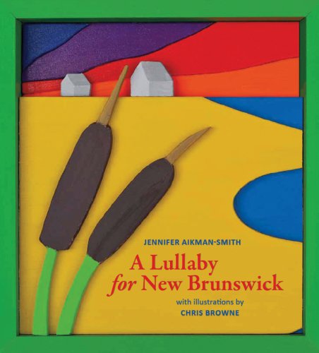 9781551311654: A Lullaby for New Brunswick