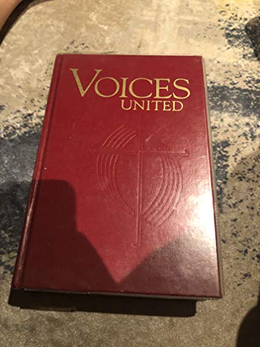 Beispielbild fr Voices United : The Hymn and Worship Book of the United Church of Canada zum Verkauf von Better World Books