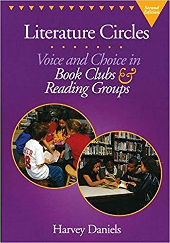 9781551381398: Literature Circles: Voice and Choice in Book Clubs & Reading Groups [Second 2nd Edition]
