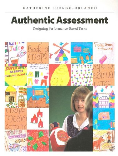 Beispielbild fr Authentic Assessment : Designing Performance-Based Task zum Verkauf von Better World Books