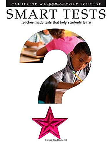 Stock image for Smart Tests : Teacher-Made Tests That Help Students Learn for sale by Better World Books