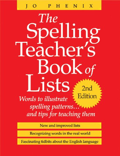 Imagen de archivo de The Spelling Teacher's Book of Lists: Words to Illustrate Spelling Patterns. and Tips for Teaching Them a la venta por ThriftBooks-Atlanta