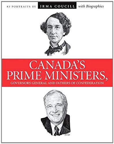 9781551381855: Canada's Prime Ministers, Governors General and Fathers of Confederation: 83 Portraits