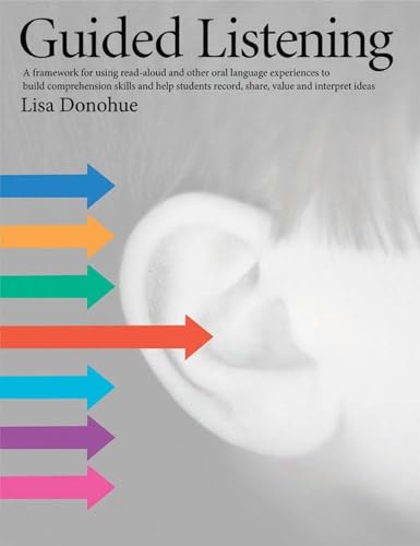 9781551382197: Guided Listening: A Framework for Using Read-Aloud and Other Oral Language Experiences to Build Comprehension Skills