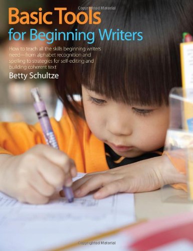 9781551382210: Basic Tools for Beginning Writers: How to Teach All the Skills Beginning Writers Need