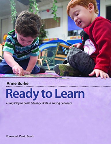 9781551382494: Ready to Learn: Using Play to Build Literacy Skills in Young Learners