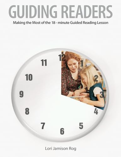 Imagen de archivo de Guiding Readers: Making the most of the 18-minute guided reading lesson a la venta por HPB-Red