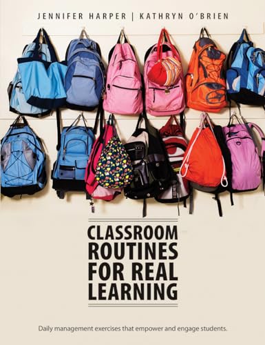 Stock image for Classroom Routines for Real Learning: Student-Centered Activities that Empower and Engage for sale by WorldofBooks