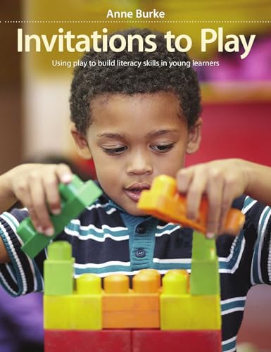 9781551383361: Invitations to Play: Using Play to Build Literacy Skills in Young Learners