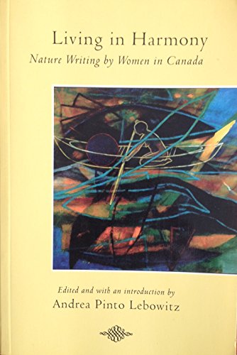 9781551430607: Living in Harmony: Nature Writing by Women in Canada