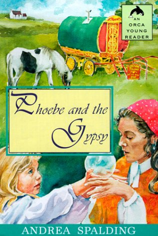 Imagen de archivo de Phoebe and the Gypsy a la venta por Better World Books