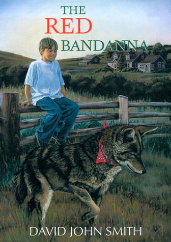 The Red Bandanna (Books for Young Readers) (9781551431383) by David John Smith