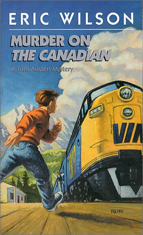 9781551431512: Murder on the Canadian: A Tom Austen Mystery (Tom Austen Mysteries)