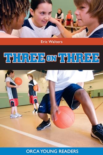 Stock image for Three on Three (Orca Young Readers) for sale by SecondSale