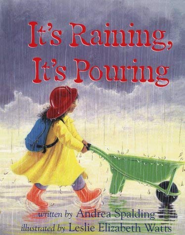 Stock image for It's Raining, It's Pouring for sale by Better World Books: West