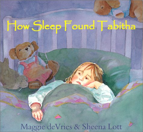 9781551431932: How Sleep Found Tabitha