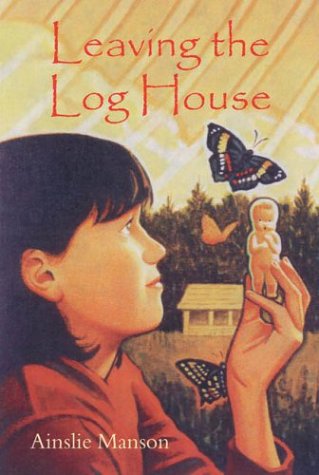 Stock image for Leaving the Log House for sale by GF Books, Inc.