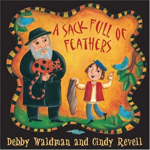 A Sack Full of Feathers - Debby Waldman