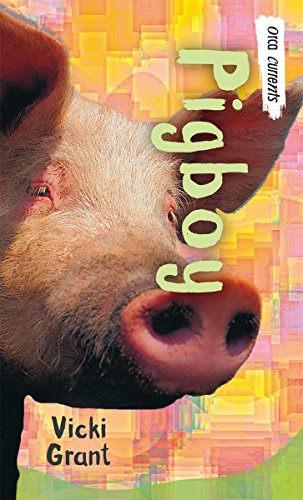 9781551436432: Pigboy (Orca Currents)