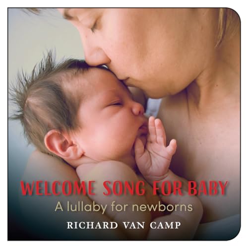 Beispielbild fr Welcome Song for Baby : A Lullaby for Newborns zum Verkauf von Better World Books