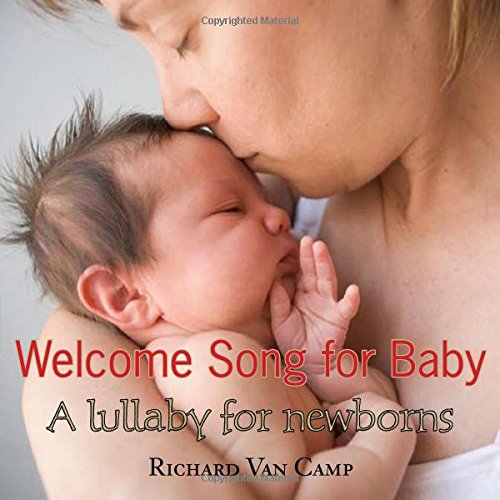 9781551436616: Welcome Song for Baby: A Lullaby for Newborns