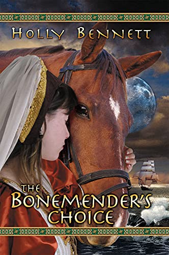 Stock image for The Bonemender's Choice for sale by Better World Books: West