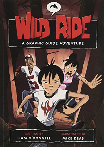 Wild Ride: A Graphic Guide Adventure - O'Donnell, Liam