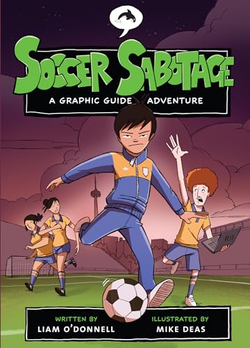 Stock image for Soccer Sabotage : A Graphic Guide Adventure for sale by Better World Books