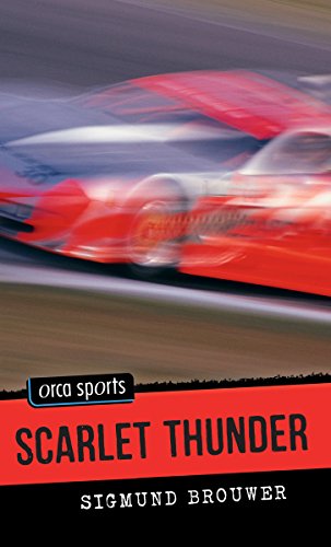 9781551439112: Scarlet Thunder (Orca Sports)