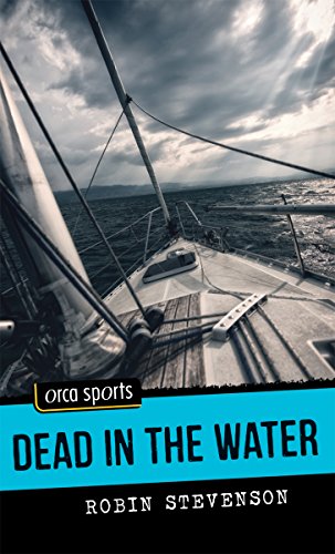 Stock image for Dead in the Water (Orca Sports) for sale by HPB-Emerald