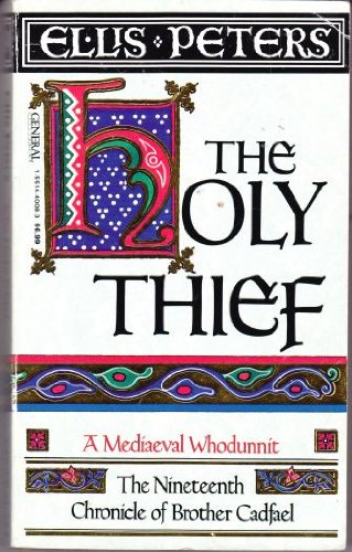 Stock image for Holy Thief, The - The Ninetheenth Chronicle of Brother Cadfael for sale by Wonder Book