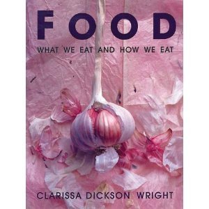 Imagen de archivo de Food : What We Eat and How We Eat a la venta por Antiquarius Booksellers