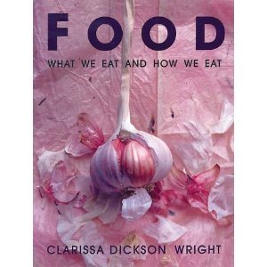 Stock image for Food : What We Eat and How We Eat for sale by Antiquarius Booksellers