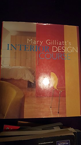 9781551442648: Mary Gilliatt's Interior Design Course