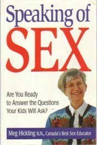 Imagen de archivo de Speaking of Sex: Are You Ready to Answer the Questions Your Kids Will Ask? a la venta por Jadewalky Book Company