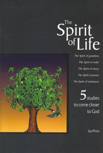 Beispielbild fr Spirit of Life: 5 Studies to Bring Us Closer to the Heart of God zum Verkauf von WYEMART LIMITED
