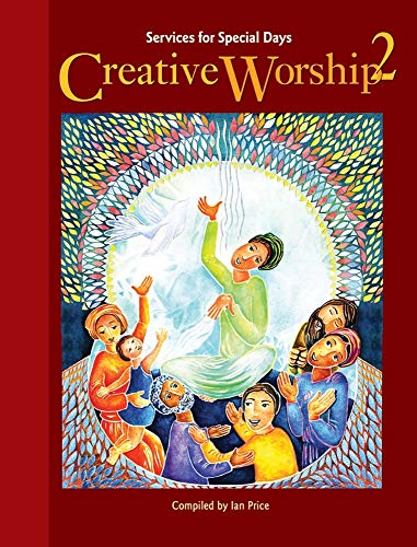 9781551454870: Creative Worship 2: Services for Special Days
