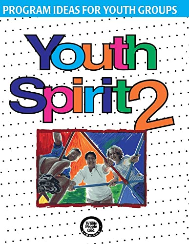 Beispielbild fr Youth Spirit 2 : More Program Ideas for Youth Groups zum Verkauf von Better World Books