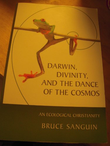 9781551455457: Darwin, Divinity, and the Dance of the Cosmos: An Ecological Christianity