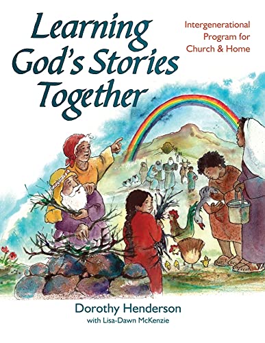 Imagen de archivo de Learning God's Stories Together: Intergenerational Program for Church and Home a la venta por SecondSale