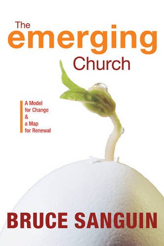 Beispielbild fr The Emerging Church: A Model for Change and a Map for Renewal zum Verkauf von WorldofBooks