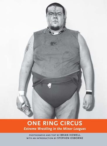 Stock image for One Ring Circus: Extreme Wrestling in the Minor Leagues (Parallax) for sale by Poverty Hill Books