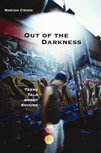 Beispielbild für Out of the Darkness: Teens Talk About Suicide zum Verkauf von Discover Books