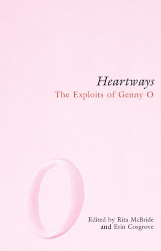 Beispielbild fr Heartways: The Exploits of Genny O zum Verkauf von ThriftBooks-Atlanta