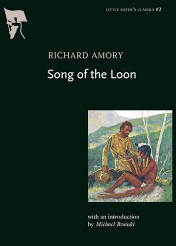 Imagen de archivo de Song of the Loon (Little Sister's Classics) a la venta por Books Unplugged